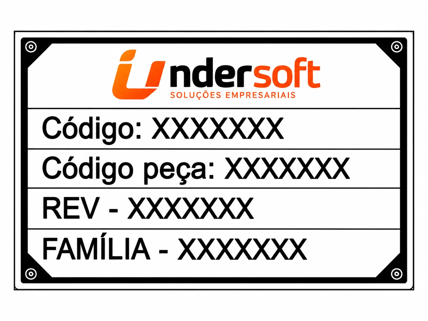 Exemplo de placa Undersoft com os campos Código, Código peça, REV e FAMÍLIA preenchidos com XXXXXXX, como dados fictícios.